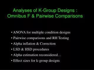 Analyses of K-Group Designs : Omnibus F &amp; Pairwise Comparisons