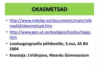 OKASMETSAD