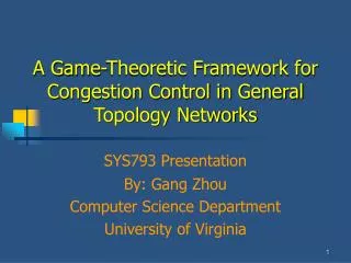 A Game-Theoretic Framework for Congestion Control in General Topology Networks