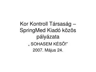 kor kontroll t rsas g springmed kiad k z s p ly zata