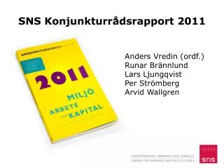 sns konjunkturr dsrapport 2011