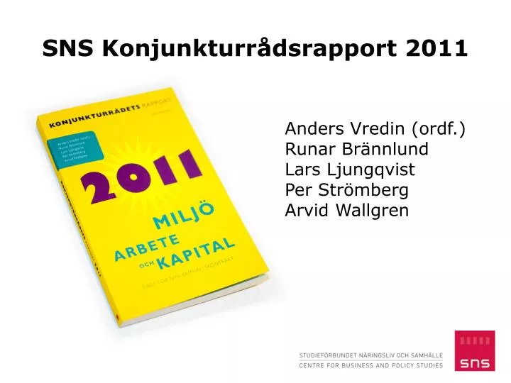 sns konjunkturr dsrapport 2011