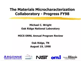 The Materials Microcharacterization Collaboratory - Progress FY98