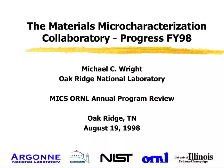 the materials microcharacterization collaboratory progress fy98