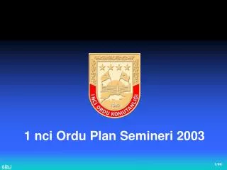1 nci Ordu Plan Semineri 2003