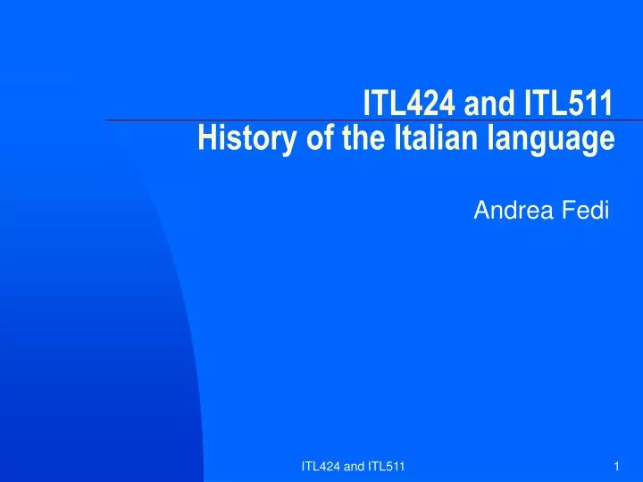 itl424 and itl511 history of the italian language