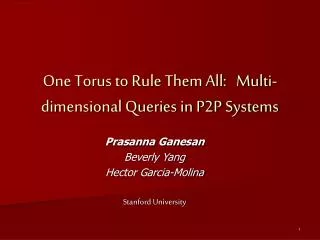 One Torus to Rule Them All: Multi-dimensional Queries in P2P Systems