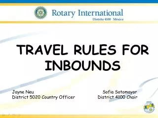 TRAVEL RULES FOR INBOUNDS Jayne Neu Sofia Sotomayor