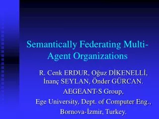 Semantically Federating Multi-Agent Organizations