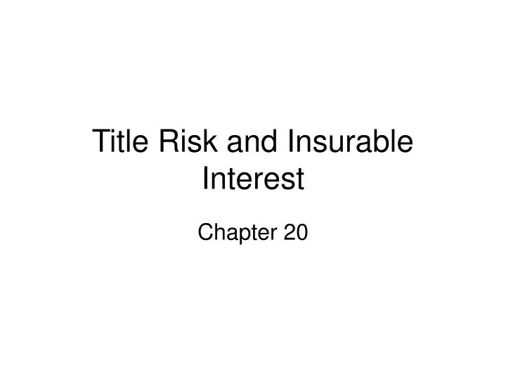 title risk and insurable interest