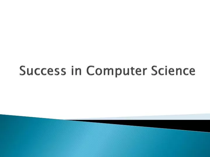 success in computer science