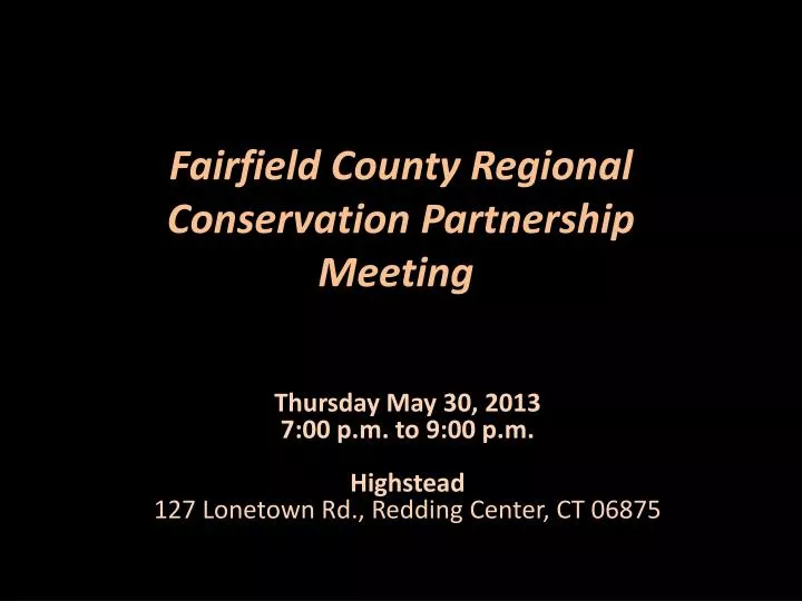fairfield county regional conservation partnership meeting