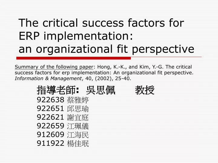 the critical success factors for erp implementation an organizational fit perspective