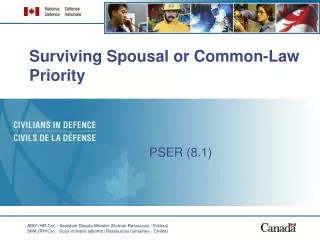 Surviving Spousal or Common-Law Priority