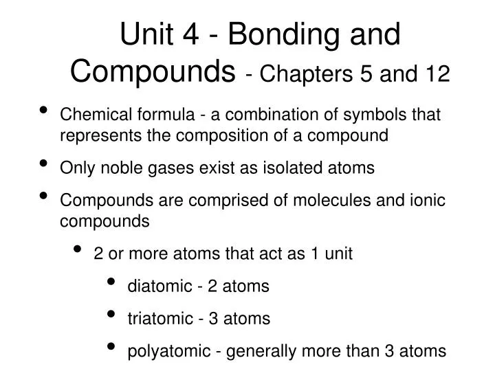 unit 4 bonding and compounds chapters 5 and 12