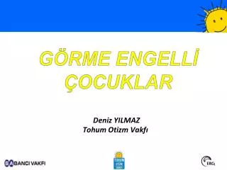 g rme engell ocuklar