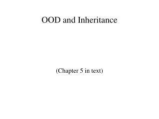 OOD and Inheritance