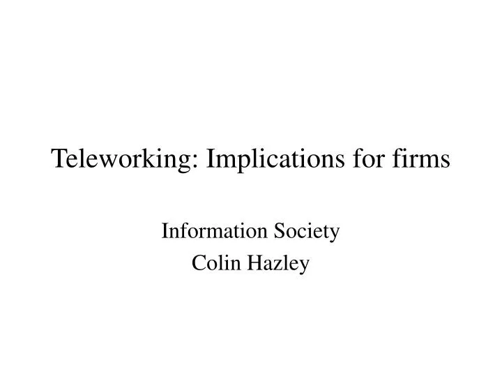 teleworking implications for firms