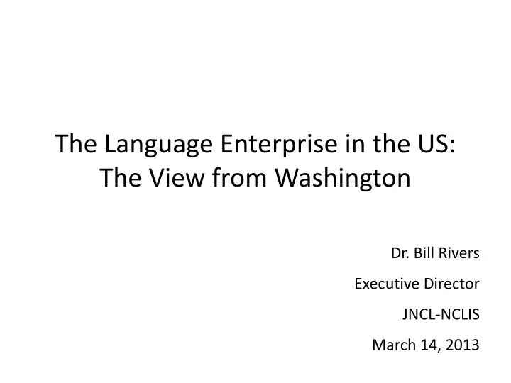 the language enterprise in the us the view from washington