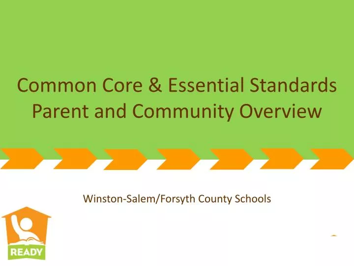 common core essential standards parent and community overview