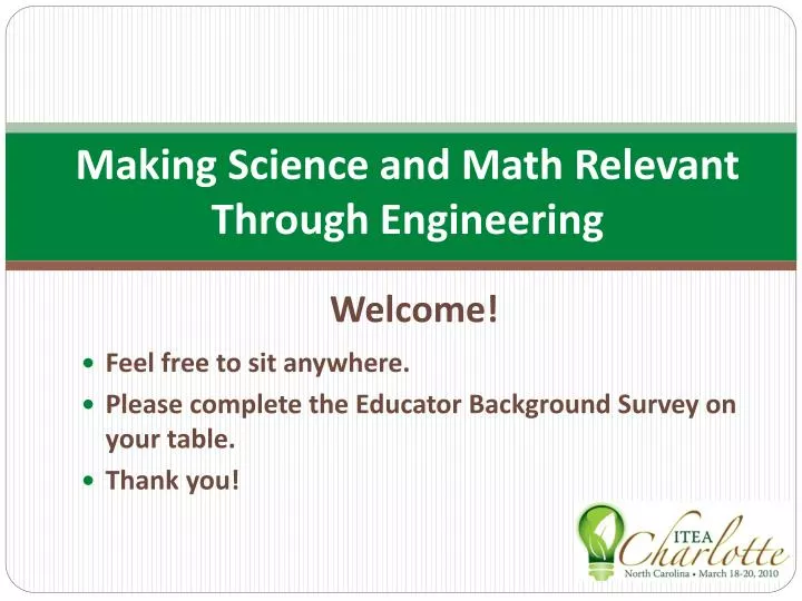 making science and math relevant through engineering