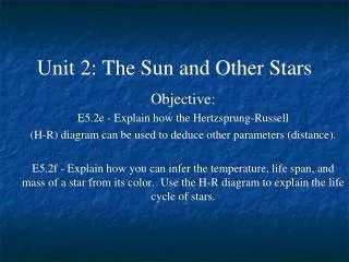 Unit 2: The Sun and Other Stars