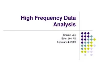 High Frequency Data Analysis