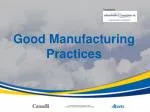 Good Manufacturing Practices - slide 1