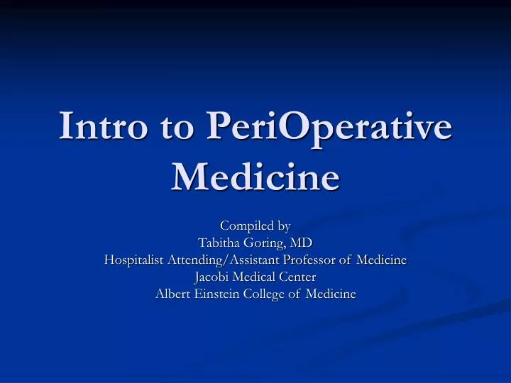 intro to perioperative medicine