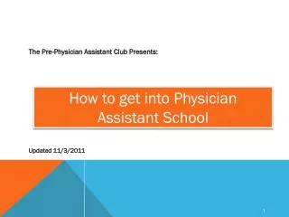 How to get into Physician Assistant School