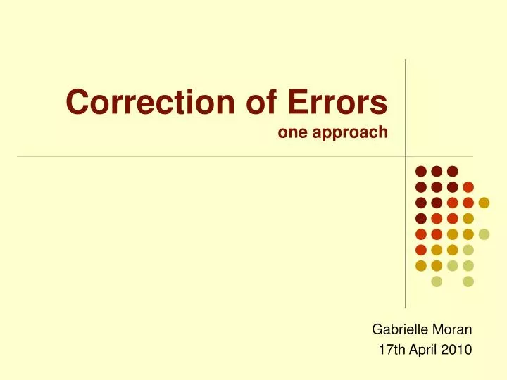 correction of errors one approach
