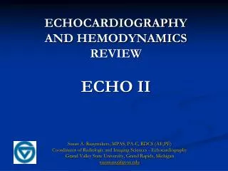 ECHOCARDIOGRAPHY AND HEMODYNAMICS REVIEW ECHO II