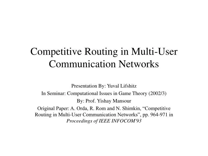 competitive routing in multi user communication networks