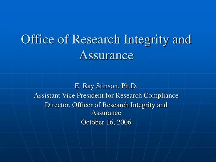 office of research integrity and assurance