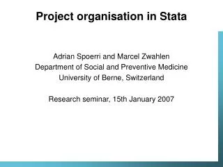 Project organisation in Stata