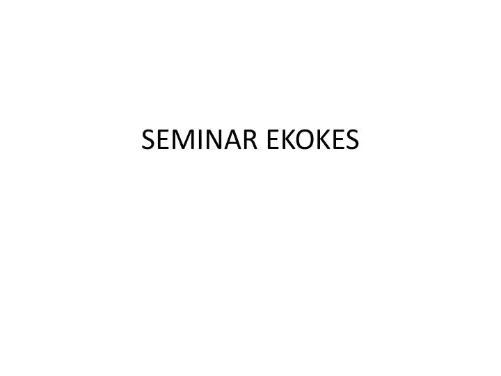 seminar ekokes