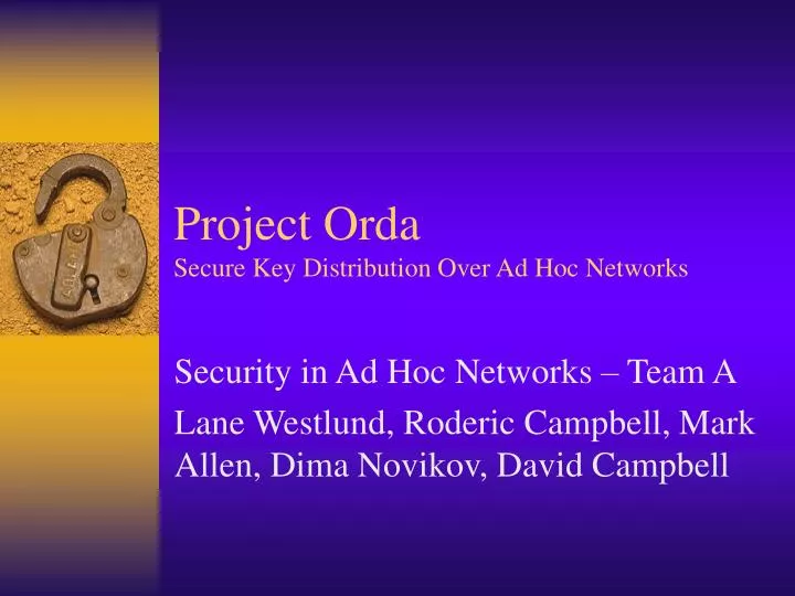 project orda secure key distribution over ad hoc networks