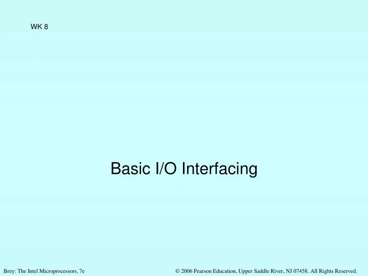 basic i o interfacing