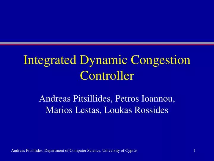 integrated dynamic congestion controller