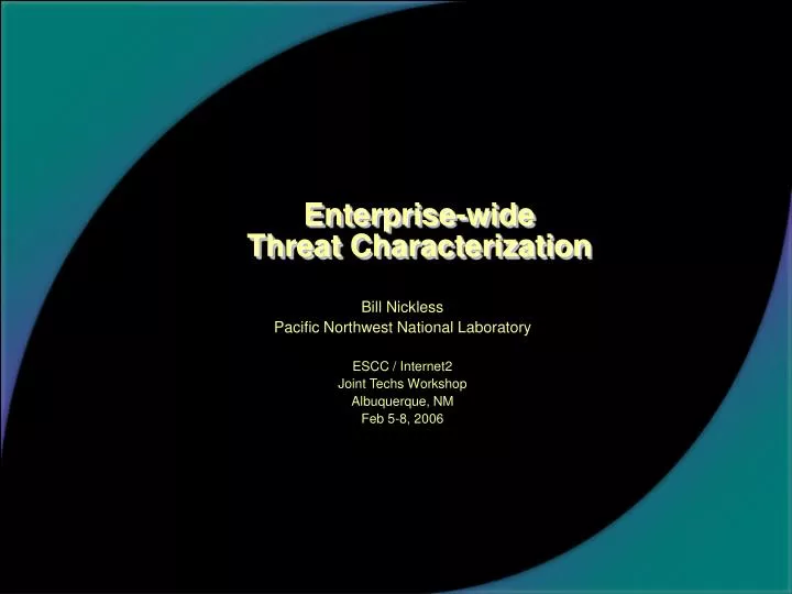 enterprise wide threat characterization