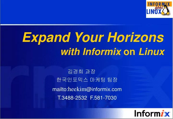 expand your horizons with informix on linux