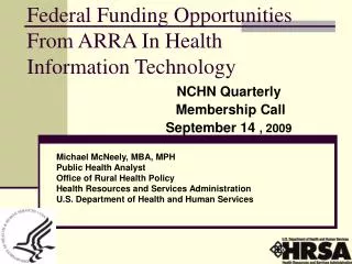 Federal Funding Opportunities From ARRA In Health Information Technology
