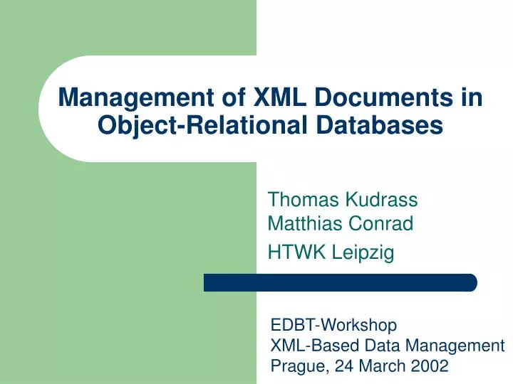 management of xml documents in object relational databases