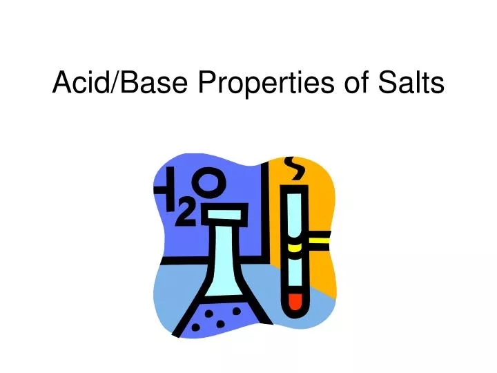 acid base properties of salts