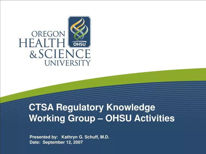 ctsa regulatory knowledge working group ohsu activities