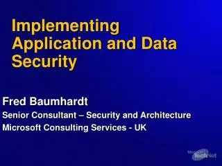 Implementing Application and Data Security