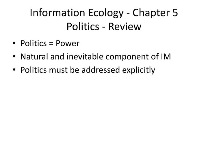 information ecology chapter 5 politics review