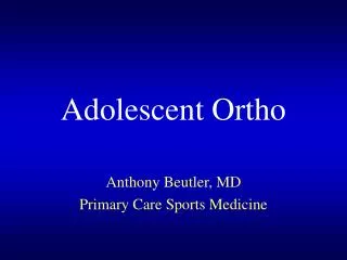Adolescent Ortho