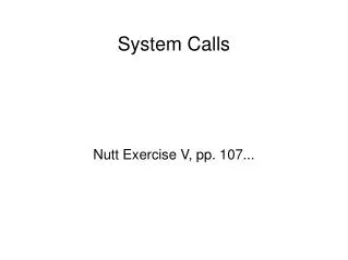 System Calls