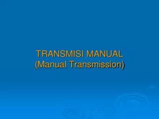 transmisi manual manual transmission